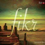 Fikr - Arijit Singh Song Download