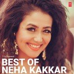 Best Of Neha Kakkar - Arijit Singh Song Download